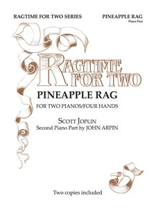 Pineapple Rag - Piano Duo (2 Pianos, 4 Hands)