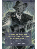 American Song and Struggle from Columbus to World War 2