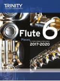 Flute Exam Pieces Grade 6, 2017–2020 (score & part)