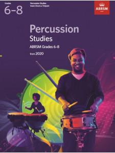 ABRSM Percussion Studies, Grades 6-8: from 2020