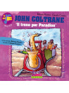 Le fiabe del jazz: John Coltrane (libro/CD)