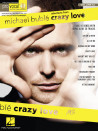 Michael Buble' - Crazy Love Pro Vocal Men's Edition Volume 56 (book/CD)