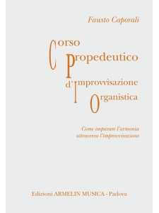 Corso propedeutico d’improvvisazione organistica