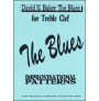 The Blues: Improvisational Patterns for Treble Clef