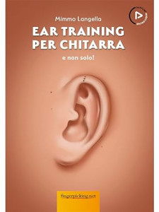 Ear Training per chitarra… e non solo! (libro con playlist audio online)