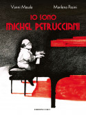 Io sono Michel Petrucciani