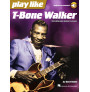 Play like T-Bone Walker (book with Audio Online)