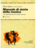 Manuale di storia della musica volume I. Dalla Grecia classica al primo Barocco