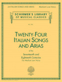 24 Italian Songs & Arias of the 17th & 18th Centuries (Medium Low Voice)