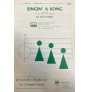 Singin' a Song (Choral)