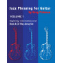 Jazz Phrasing for Guitar. Volume 1 (book with CD)