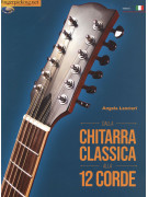 Dalla chitarra classica alla 12 corde (libro con Video Online)