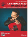 Il sistema Caged da zero a 100 (libro & Video Online)