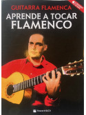 Guitarra flamenca - Aprende a tocar flamenco (libro/udio Online)