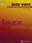 Jazz Ears: Aural Skills for the Improvising Musician (book & Audio Online)