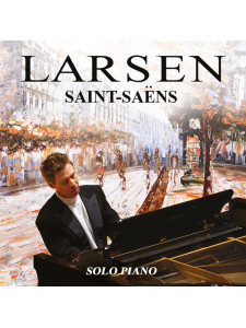 Carter Larsen - Camille Saint-Saens (CD)