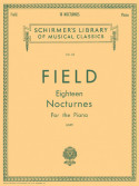 Field - Eighteen Nocturnes (For the Piano)