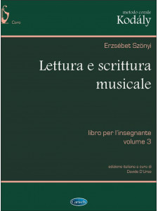 Kodaly: Lettura e scrittura musicale Vol.III (Insegnante)