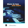 Blues in Two & More, for piano