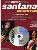 Play guitar with ... Santana: the early years (book/CD)