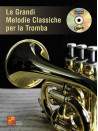 Le grandi melodie classiche per tromba (libro & CD)