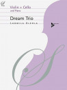 Dream Trio - Violin, Cello and Piano