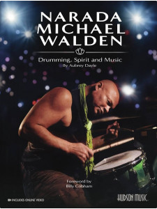 Narada Michael Walden: Drumming, Spirit and Music (book & Video Online)