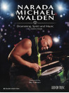 Narada Michael Walden: Drumming, Spirit and Music (book & Video Online)