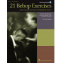 21 Bebop Exercises for Vocalists & Instrumentalists (book/CD play-along)