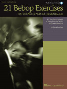 21 Bebop Exercises for Vocalists & Instrumentalists (book/CD play-along)