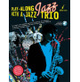 Play-Along with a Jazz Trio: Alto Sax (book/CD)