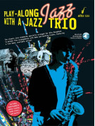 Play-Along with a Jazz Trio: Alto Sax (book/CD)