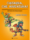 Chitarra, che Avventura! Metodo per Principianti