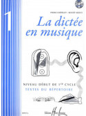 La dictée en musique Vol.1 - début du 1er cycle (book & CD)