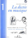 La dictée en musique Vol.1 - début du 1er cycle (book & CD)