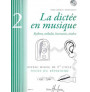 La dictée en musique Vol.2 - milieu du 1er cycle (book & CD)