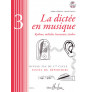 La dictée en musique Vol.3 - fin du 1er cycle (book & CD)