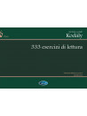 Metodo Corale Kodaly: 333 Esercizi di Lettura