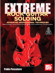 Extreme Rock Guitar Soloing (book & Online Audio)