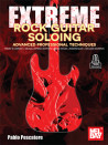 Extreme Rock Guitar Soloing (book & Online Audio)