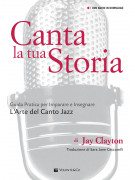 Canta la tua storia - Sing Your Story (libro & Audio Online)