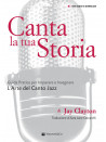 Canta la tua storia - Sing Your Story (libro & Audio Online)