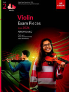 Violin Exam Pieces from 2024, ABRSM Grade 2 (book & Audio Online)