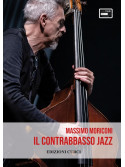 Il contrabbasso jazz (libro & Audio Online) IN ARRIVO