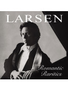 Carter Larsen – Romantic Rarities (CD)