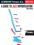 Guide to Jazz Improvisation - B Flat Edition (book/CD)