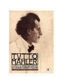 TUTTO MAHLER. La vita e le opere