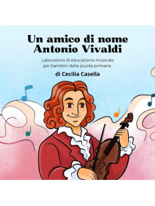 Un amico di nome Antonio Vivaldi