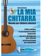 La mia chitarra. Metodo per chitarra classica (libro/CD)