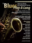 The Blues Play-A-Long for Alto Sax - Intermediate Series (book/download audio MP3)